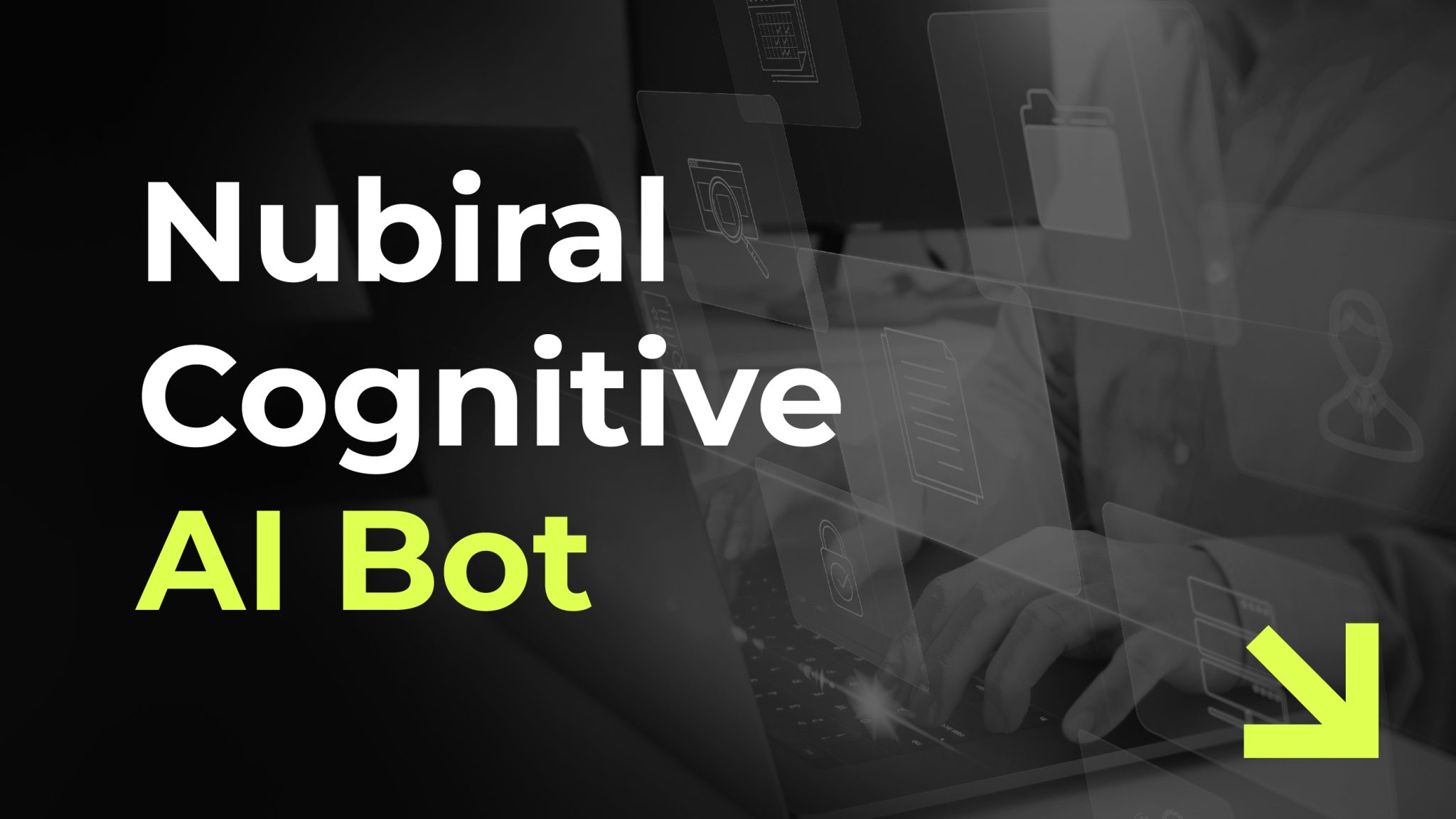 Nubiral Cognitive AI Bot